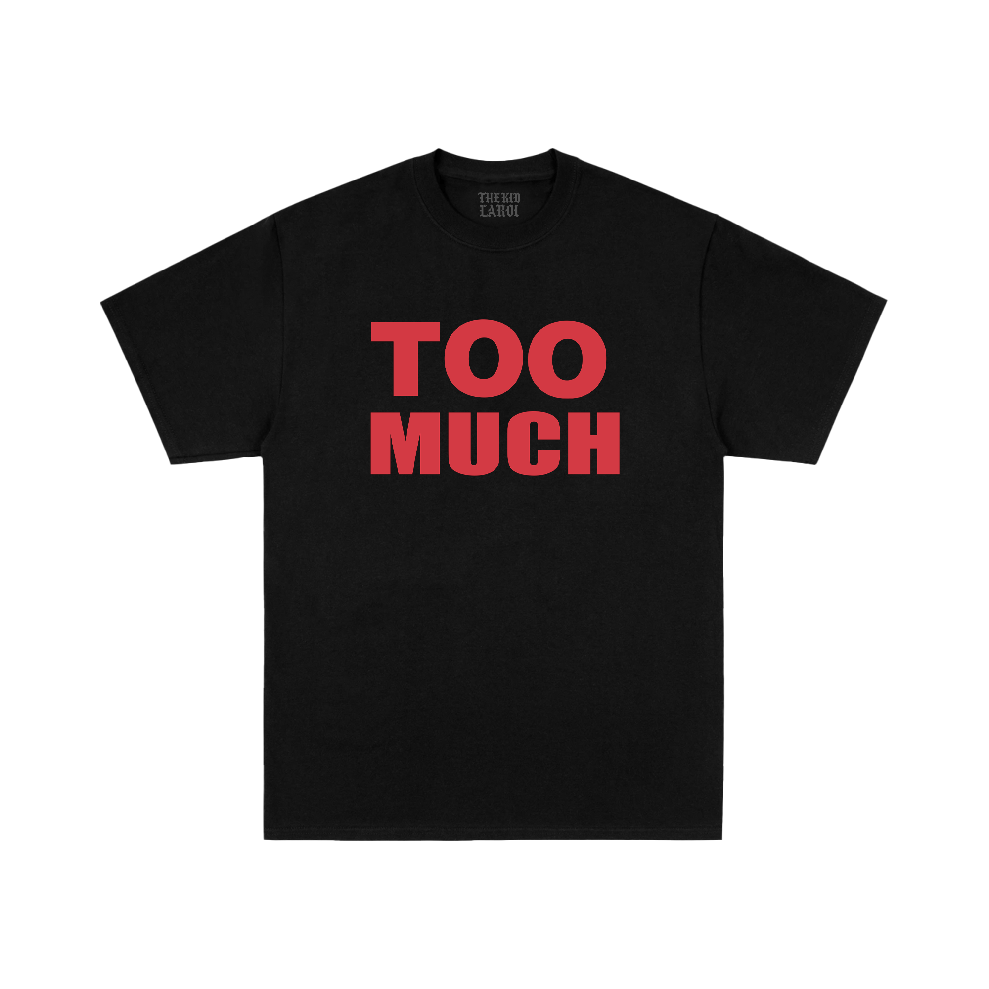 TOO MUCH THE KID LAROI HIVE TEE